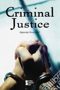 Criminal Justice libro in lingua di Haugen David (EDT), Musser Susan (EDT)