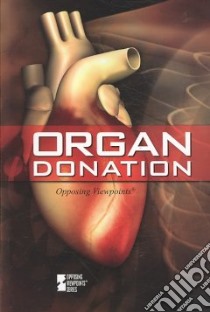 Organ Donation libro in lingua di Egendorf Laura K. (EDT)