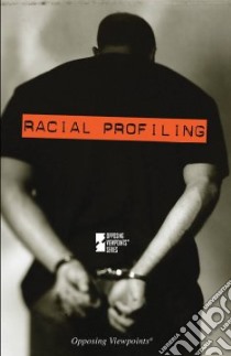 Racial Profiling libro in lingua di Nelson David Erik (EDT)