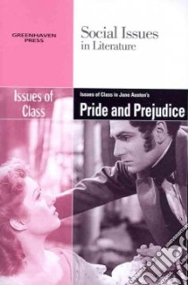 Issues of Class in Jane Austen's Pride and Prejudice libro in lingua di Johnson Claudia Durst (EDT)