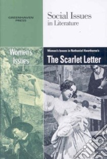 Women's Issues in Nathaniel Hawthorne's The Scarlett Letter libro in lingua di Johnson Claudia Durst (EDT)