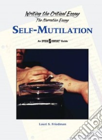 Self-Mutilation libro in lingua di Friedman Lauri S. (EDT)