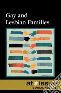 Gay and Lesbian Families libro in lingua di Espejo Roman (EDT)