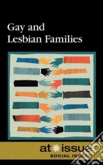 Gay and Lesbian Families libro in lingua di Espejo Roman