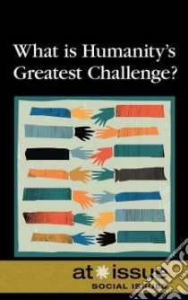 What Is Humanity's Greatest Challenge? libro in lingua di Espejo Roman (EDT)