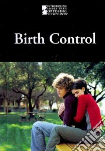 Birth Control libro in lingua di Friedman Lauri S. (EDT)