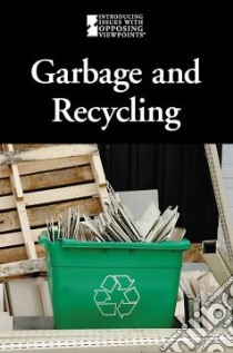 Garbage and Recycling libro in lingua di Friedman Lauri S. (EDT)