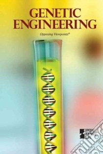 Genetic Engineering libro in lingua di Haugen David M. (EDT), Musser Susan (EDT)