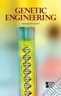 Genetic Engineering libro in lingua di Haugen David M. (EDT), Musser Susan (EDT)