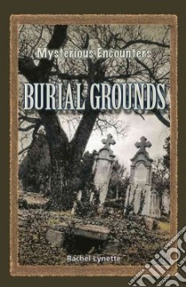 Burial Grounds libro in lingua di Lynette Rachel