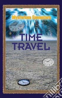 Time Travel libro in lingua di Kallen Stuart A.