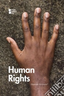 Human Rights libro in lingua di Haugen David (EDT), Musser Susan (EDT)