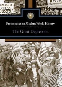 The Great Depression libro in lingua di Haugen David (EDT), Musser Susan (EDT), Kalambakal Vickey (EDT)