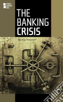 The Banking Crisis libro in lingua di Bryfonski Dedria (EDT)