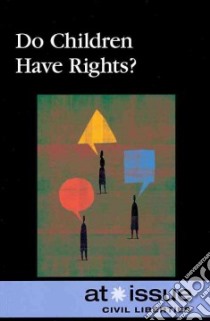 Do Children Have Rights? libro in lingua di Watkins Christine (EDT)