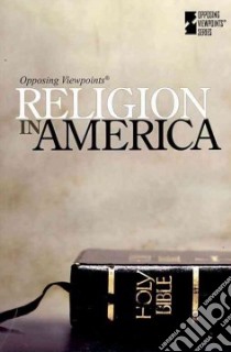 Religion in America libro in lingua di Haugen David (EDT), Musser Susan (EDT)