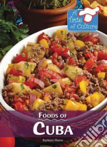 Foods of Cuba libro in lingua di Sheen Barbara