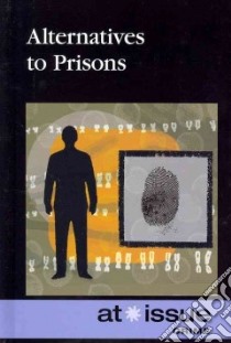 Alternatives to Prisons libro in lingua di Lankford Ronald D. Jr. (EDT)