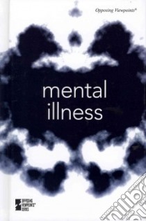 Mental Illness libro in lingua di Espejo Roman (EDT)
