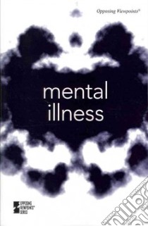 Mental Illness libro in lingua di Espejo Roman (EDT)