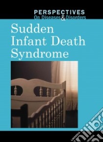Sudden Infant Death Syndrome libro in lingua di Langwith Jacqueline (EDT)