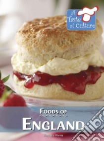 Foods of England libro in lingua di Sheen Barbara (EDT)