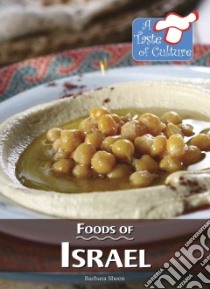Foods of Israel libro in lingua di Sheen Barbara