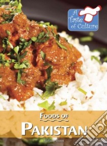 Foods of Pakistan libro in lingua di Sheen Barbara