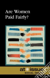 Are Women Paid Fairly? libro in lingua di Dorman Jennifer (EDT)