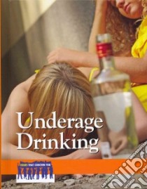 Underage Drinking libro in lingua di Scherer Lauri S. (EDT)