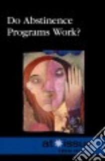 Do Abstinence Programs Work? libro in lingua di Watkins Christine (EDT)