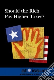 Should the Rich Pay Higher Taxes? libro in lingua di Lankford Ronald D. Jr. (EDT)