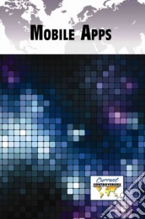 Mobile Apps libro in lingua di Engdahl Sylvia (EDT)