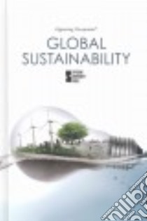 Global Sustainability libro in lingua di Greenhaven Press (COR)