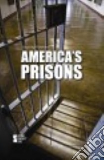 America's Prisons libro in lingua di Greenhaven Press (COR)