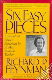 Six Easy Pieces libro in lingua di Feynman Richard Phillips