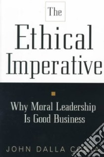 The Ethical Imperative libro in lingua di Dalla Costa John