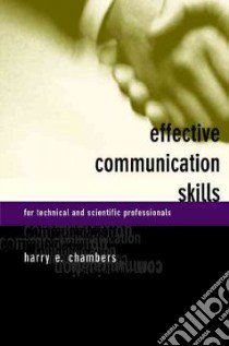Effective Communication Skills libro in lingua di Chambers Harry E.