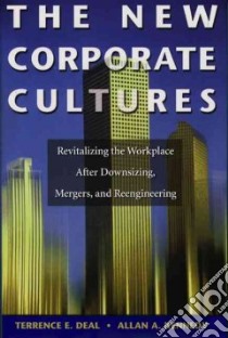 The New Corporate Cultures libro in lingua di Deal Terrence E., Kennedy Allan A.