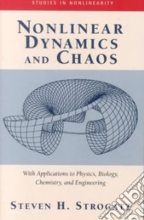 Nonlinear Dynamics and Chaos libro in lingua di Strogatz Steven H.