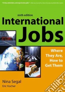 International Jobs libro in lingua di Segal Nina, Kocher Eric