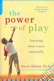 The Power of Play libro in lingua di Elkind David