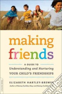Making Friends libro in lingua di Hartley-Brewer Elizabeth