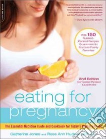 Eating for Pregnancy libro in lingua di Jones Catherine, Hudson Rose Ann