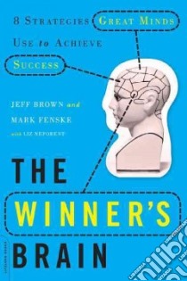 The Winner's Brain libro in lingua di Brown Jeff, Fenske Mark, Neporent Liz (CON)