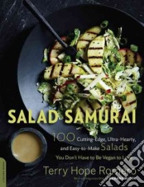 Salad Samurai libro in lingua di Romero Terry Hope