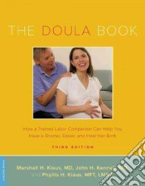 The Doula Book libro in lingua di Klaus Marshall H. M.D., Kennell John H. M.D., Klaus Phyllis H.