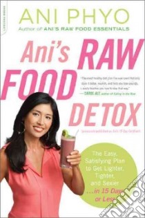 Ani's Raw Food Detox libro in lingua di Phyo Ani