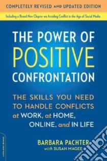 The Power of Positive Confrontation libro in lingua di Pachter Barbara, Magee Susan (CON)