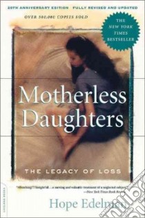Motherless Daughters libro in lingua di Edelman Hope